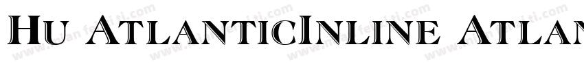 Hu AtlanticInline AtlanticInline字体转换